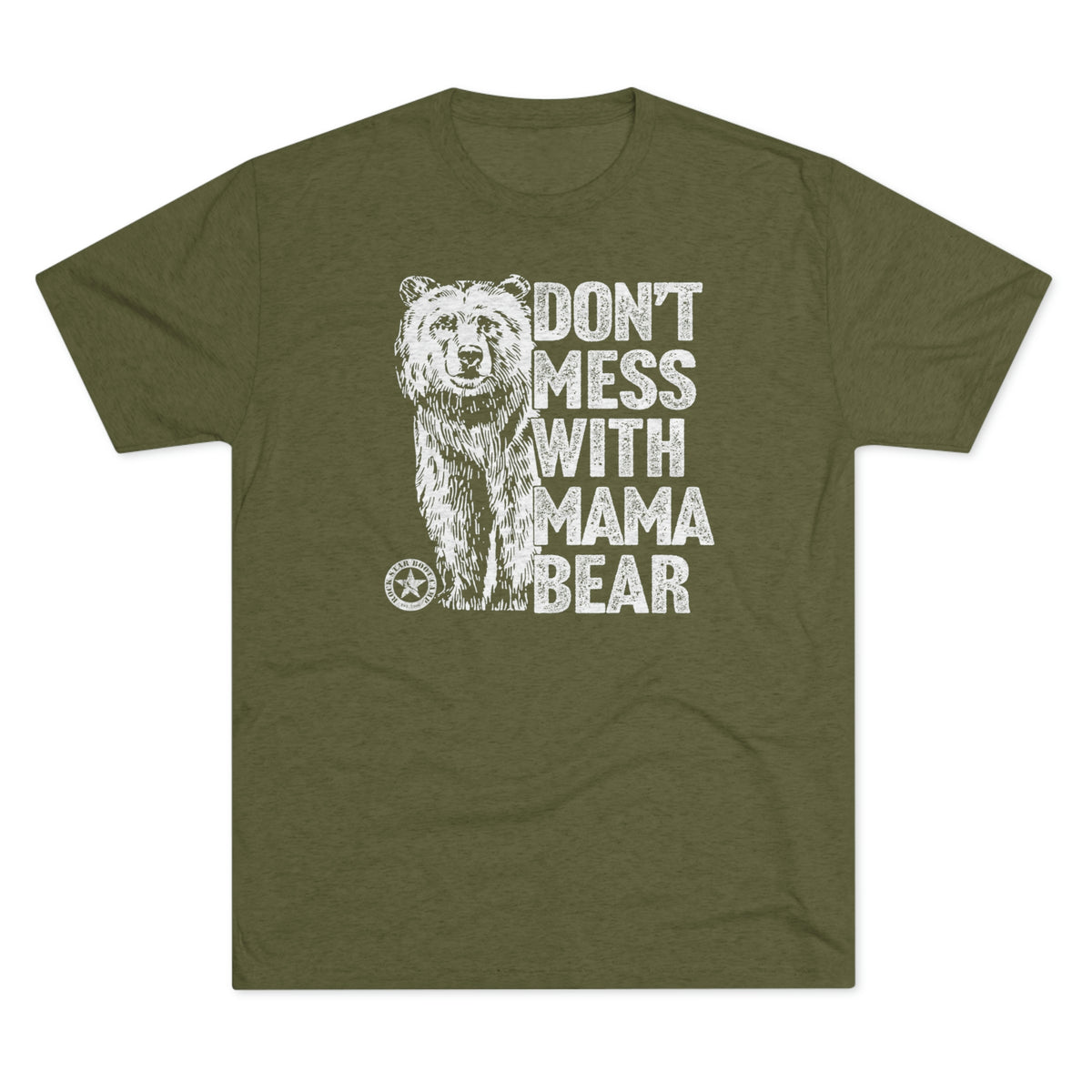 Don't Mess With Mama Bear Tee – Peachy Sunday